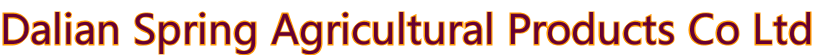 DALIAN SPRING AGRICULTURAL PRODUCTS CO., LTD.
